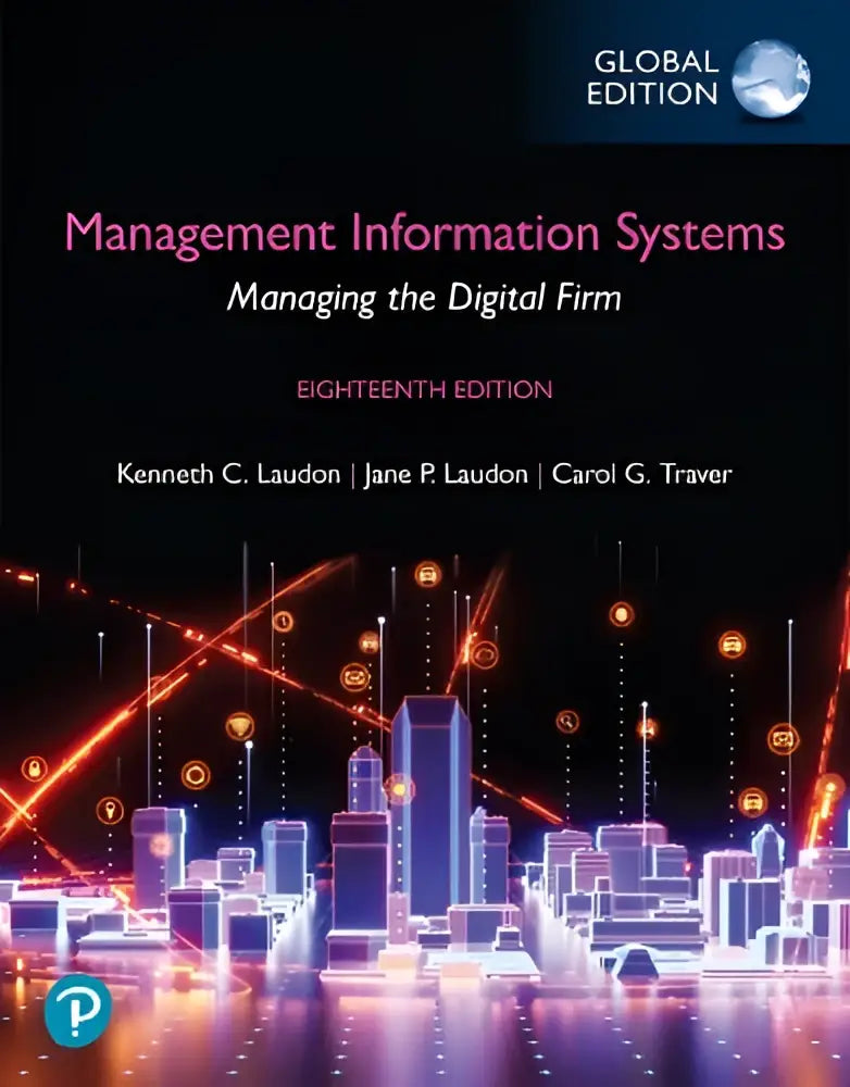 Boekomslag van management information systems managing the digital firm 18e editie door kenneth c voor digitale firma