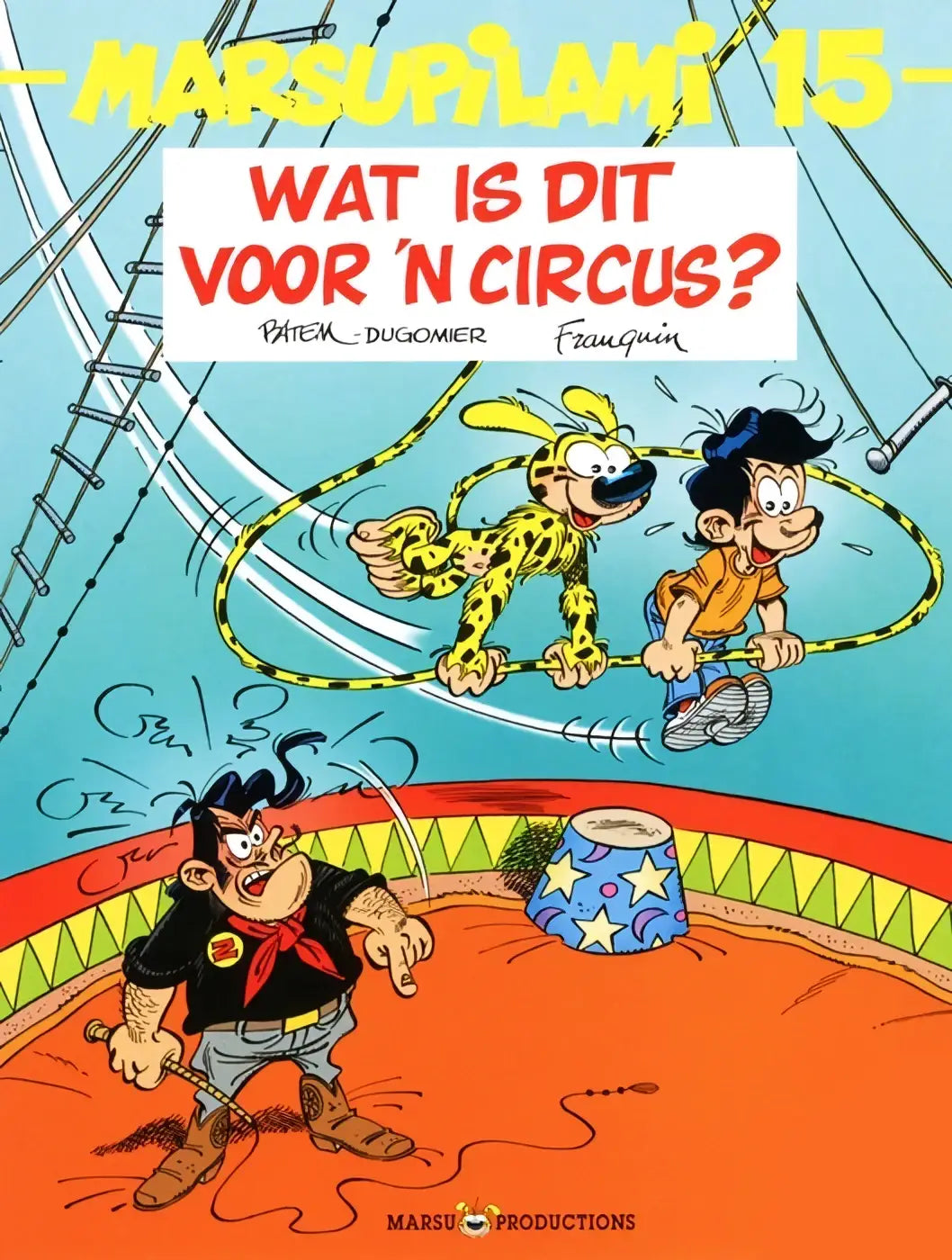 De cover van het stripboek marsupilami 15 wat is dit voor n circus toont andré franquins kleurrijke marsu productions illustratie