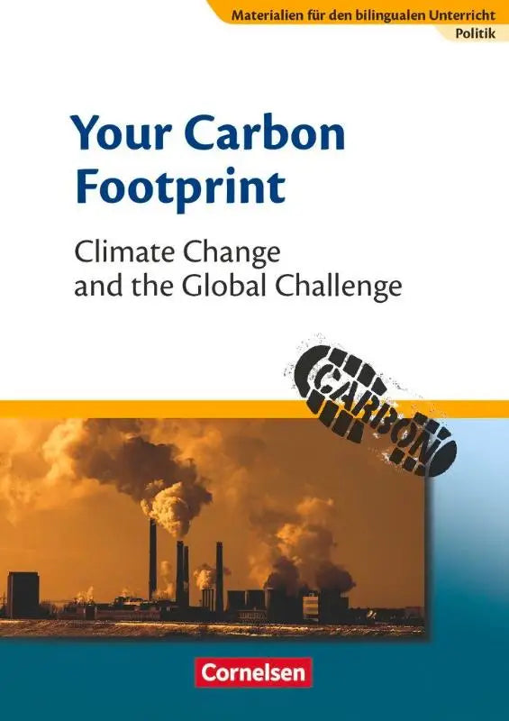 Textboek your carbon footprint climate change and de wereldwijde uitdaging van Cornelsen met blauwe titel en oranje industriebeeld voor bilingualen unterricht