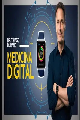 Medicina Digital: O Futuro Conectado A Saúde