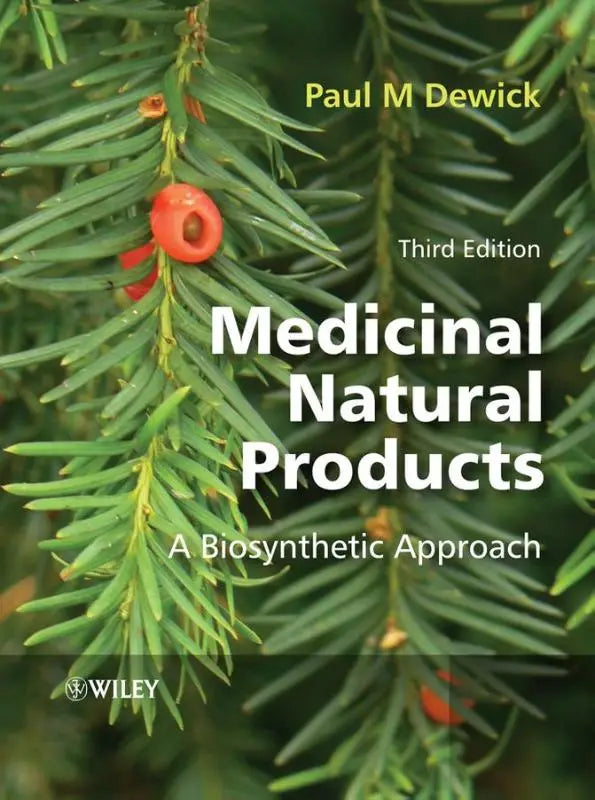 The book cover of medicinal natural products a biosynthetic approach third edition by paul m with green and white design