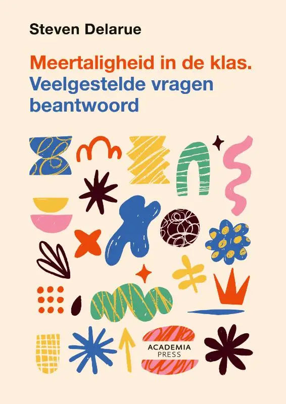 De boekcover van meertaligheid in de klas toont een kleurrijk abstract ontwerp met veelgestelde vragen beantwoord