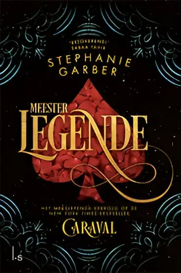De meester legende boekcover van stephanie garber toont een rood hart met teal filigree op een donkere achtergrond