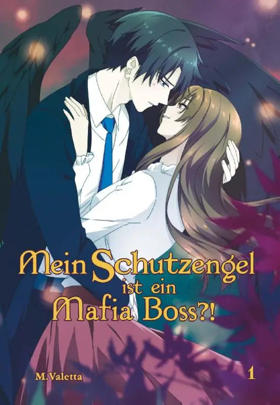 Mein Schutzengel ist ein Mafia-Boss?!