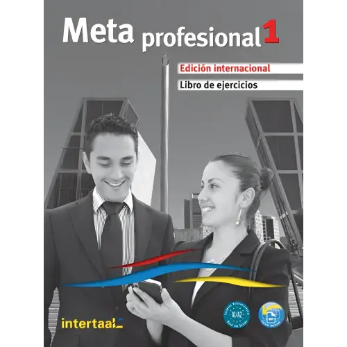 Meta profesional (eentalig) 1 libro de ejercicios + intertaal augmented - meta profesional (eentalig) 1 libro