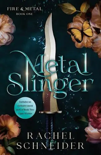 Metal Slinger - Fire & Metal: Book One