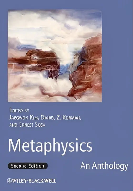 The most comprehensive metaphysics anthology book cover with watercolor canyon, clouds, and blue sky by jaegwon kim and daniel z