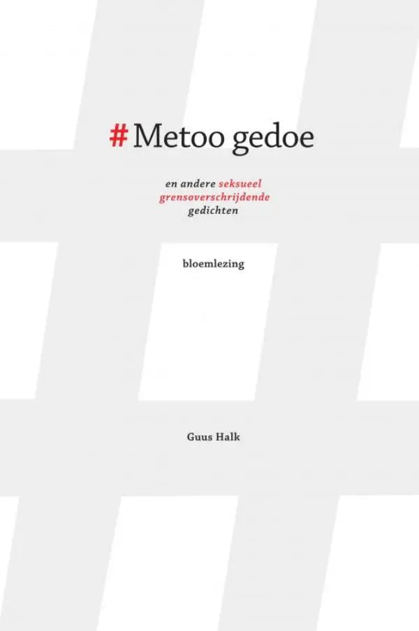 De boekcover toont een minimalistisch design met de titel # metoo gedoe en andere seksueel grensoverschrijdende gedichten in zwart en rood