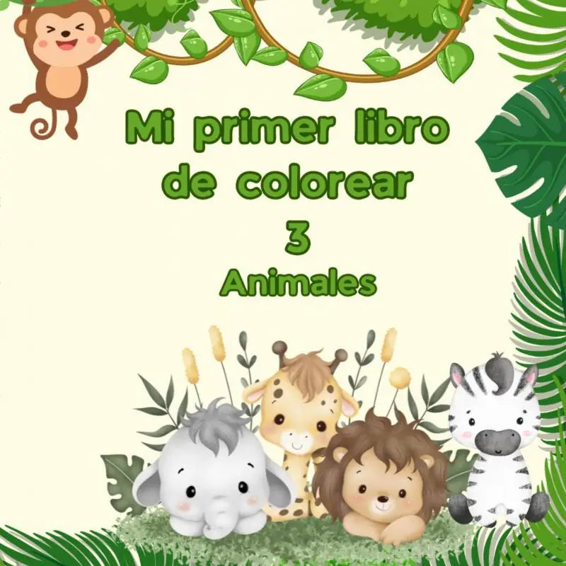 Mi primer libro de colorear 3 animaties voor jonge lezers met jungle dieren zoals aap giraffe en olifant