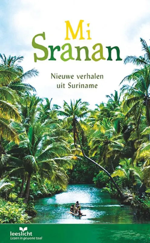 De boekcover van mi sranan toont een levendige tropische scène met gele en groene titel en mensen in een kano