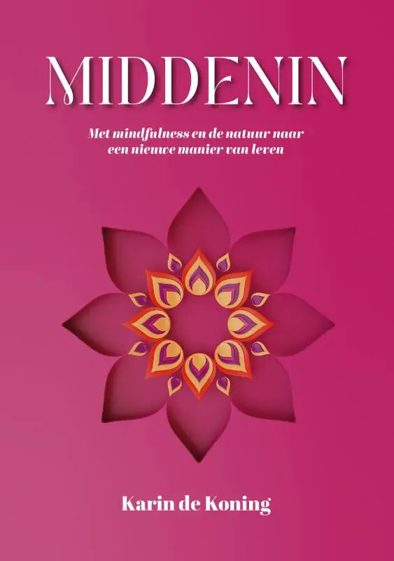 Een levendige magenta boekomslag middenin met een gestileerde lotus en een nieuwe manier van leven