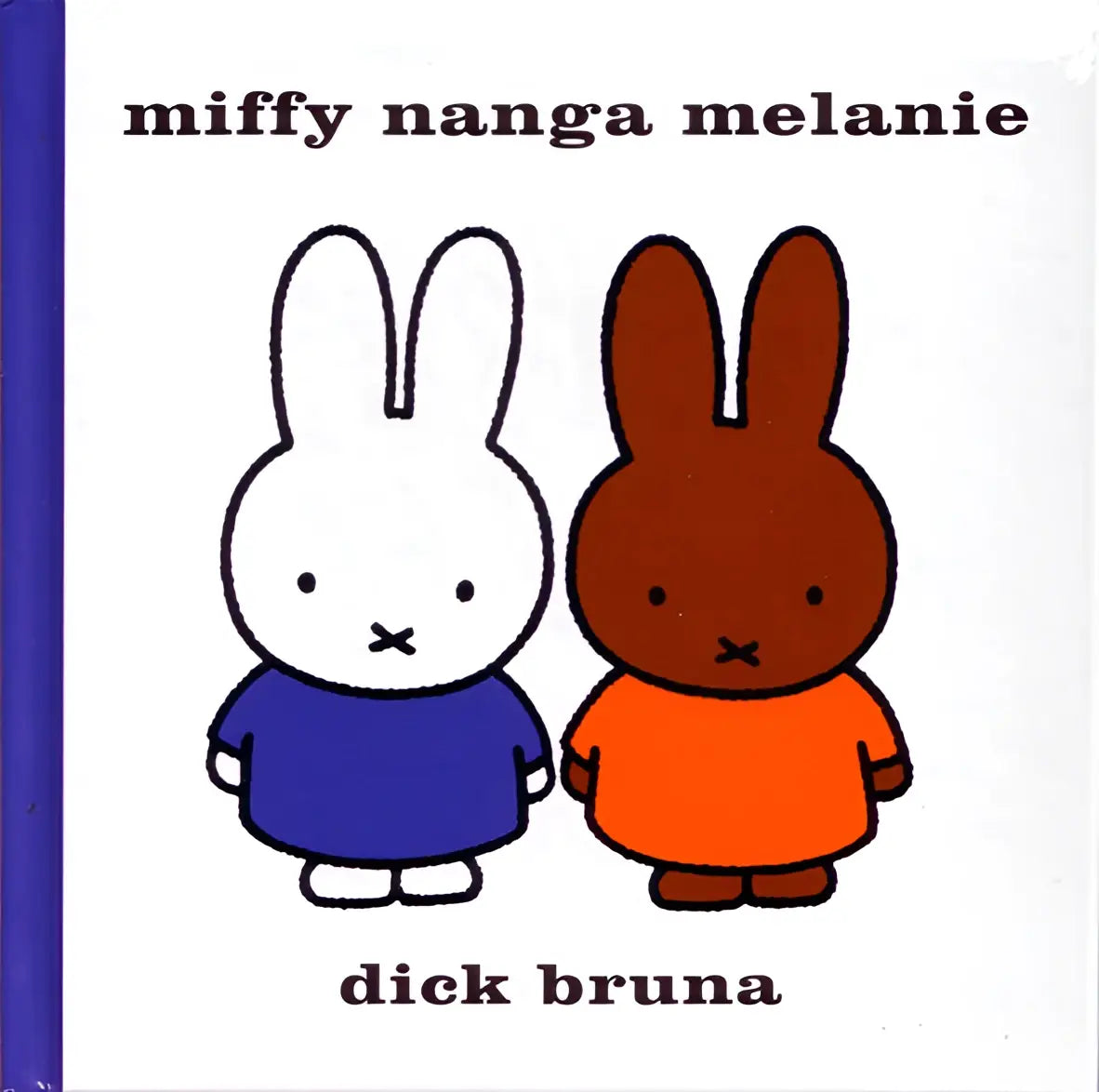 Kindersboek miffy nanga melanie met twee miffy karakters in blauw en oranje voor jonge lezers