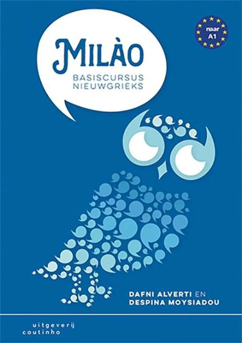 Milào: basiscursus nieuwgrieks tekstboek - milào: basiscursus nieuwgrieks tekstboek - boek