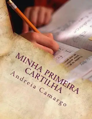 Minha Primeira Cartilha: cartilha do a b c
