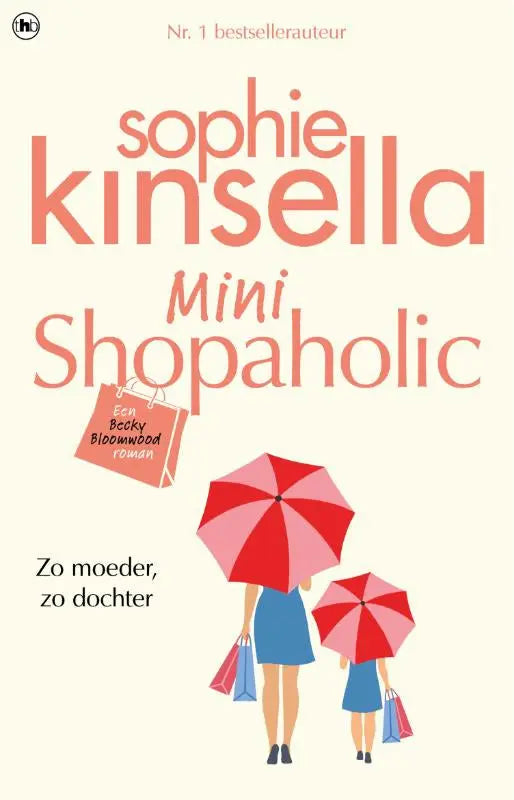 De mini shopaholic boekcover van sophie kinsella toont twee figuren met rode en roze paraplu’s