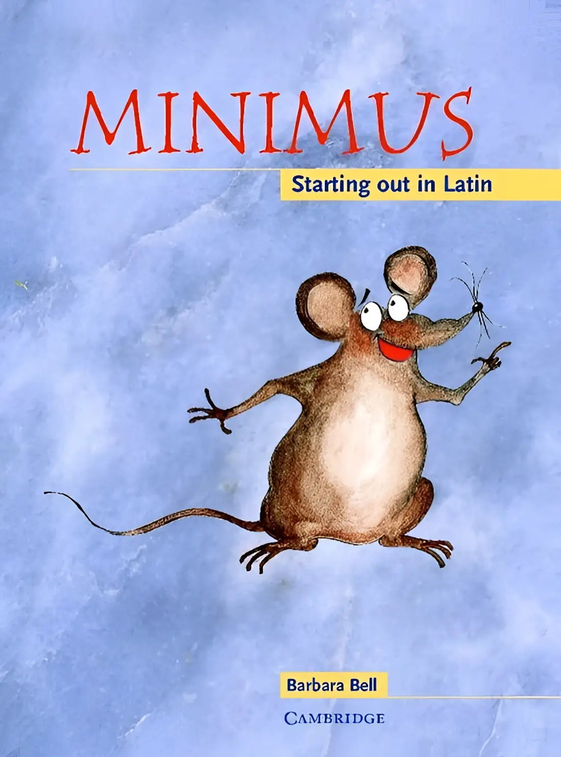 Minimus pupil’s book: starting out in latin - minimus pupil’s book: starting out in latin - boek