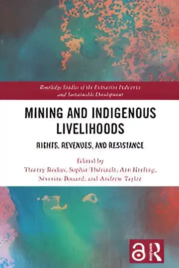 The book cover of mining and indigenous livelihoods features a vibrant abstract design with teal orange and pink patterns