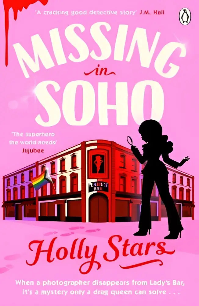 Pink book cover of missing in soho by holly stars with a drag queen silhouette and red brick backdrop published by penguin books ltd