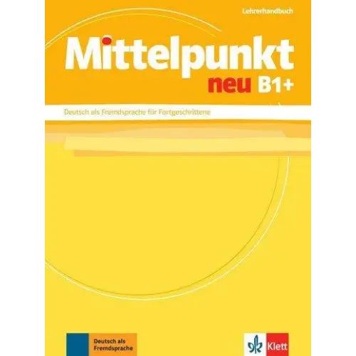 Mittelpunkt neu b1 + lehrerhandbuch - mittelpunkt neu b1 + lehrerhandbuch - boek