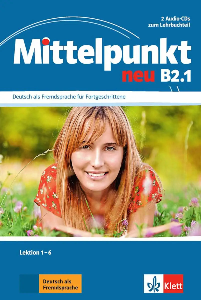 Mittelpunkt neu b2.1 - zweibändige ausgabe (lektion 1-6) 2 audio-cds zum lehrbuchteil - mittelpunkt neu b2.1