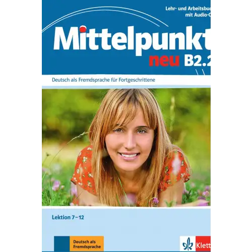 Mittelpunkt neu b2.2 - zweibändige ausgabe (lektion 7-12) lehr-/arbeitsbuch + audio-cd arbeitsbuch - mittelpunkt neu