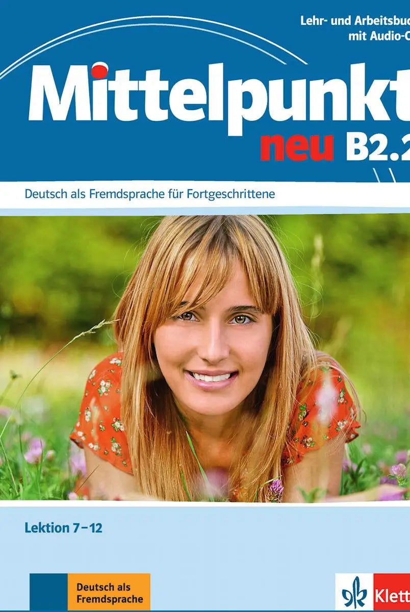 Mittelpunkt neu b2.2 - zweibändige ausgabe (lektion 7-12) lehr-/arbeitsbuch + audio-cd arbeitsbuch - mittelpunkt neu