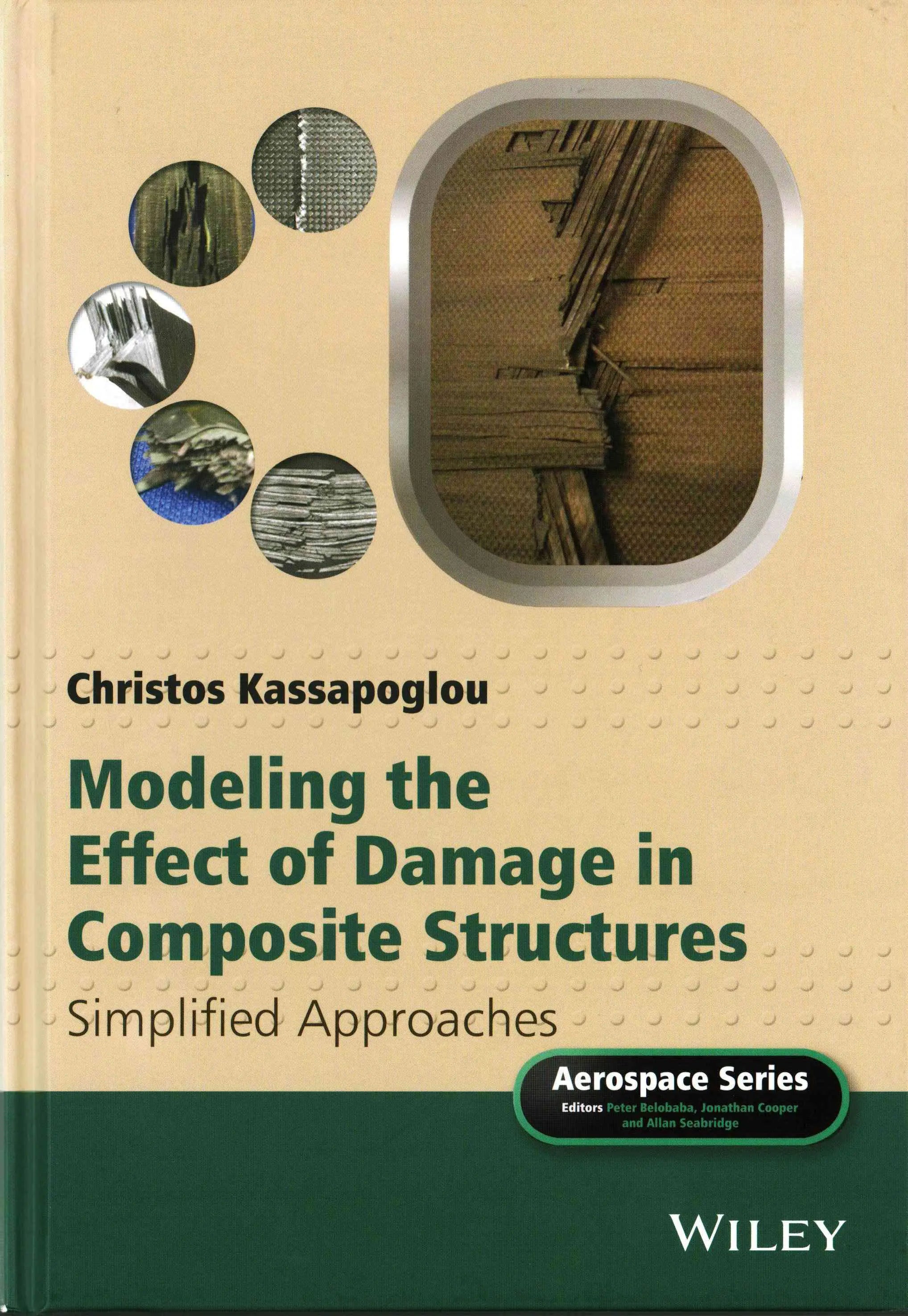 Beige hardcover boek met groene titel en zilveren cirkel met beschadigd composietmateriaal over modeling the effect van schade in structuren with composites methods for research