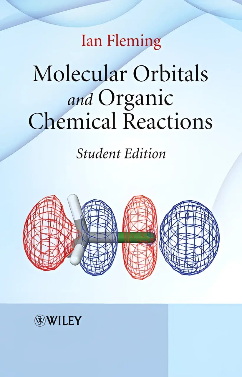 De boekomslag toont molecular orbitals and organic chemical reactions van Ian Fleming met een lichtblauwe achtergrond
