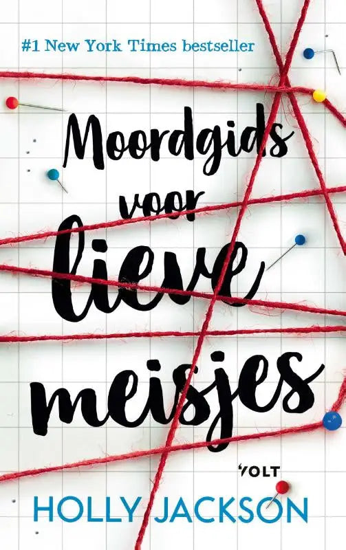De boekcover van moordgids voor lieve meisjes toont zwarte cursieve letters en rood garen met kleurrijke spelden voor jonge lezers