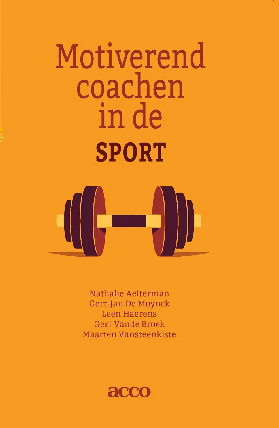 Oranje boekcover motiverend coachen in de sport met gestileerde halter in donkerpaars en geel door gert vande broek