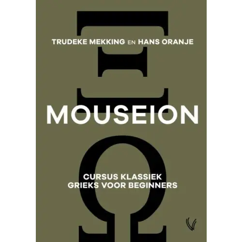 Mouseion - cursus grieks voor beginners - mouseion - cursus grieks voor beginners - boek