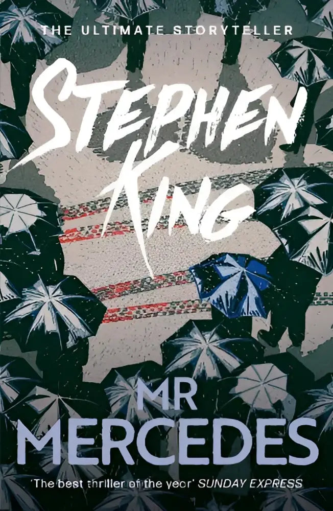 Stephen king’s mr mercedes crime thriller from the no 1 bestseller in a dark cover for intense reading sessions