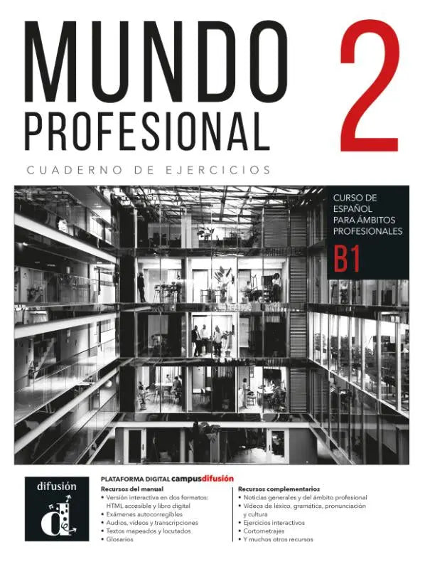 Zwart-wit foto van een moderne kantooratrium op de omslag van mundo profesional 2 talen algemeen binnen talen algemeen cuaderno de ejercicios