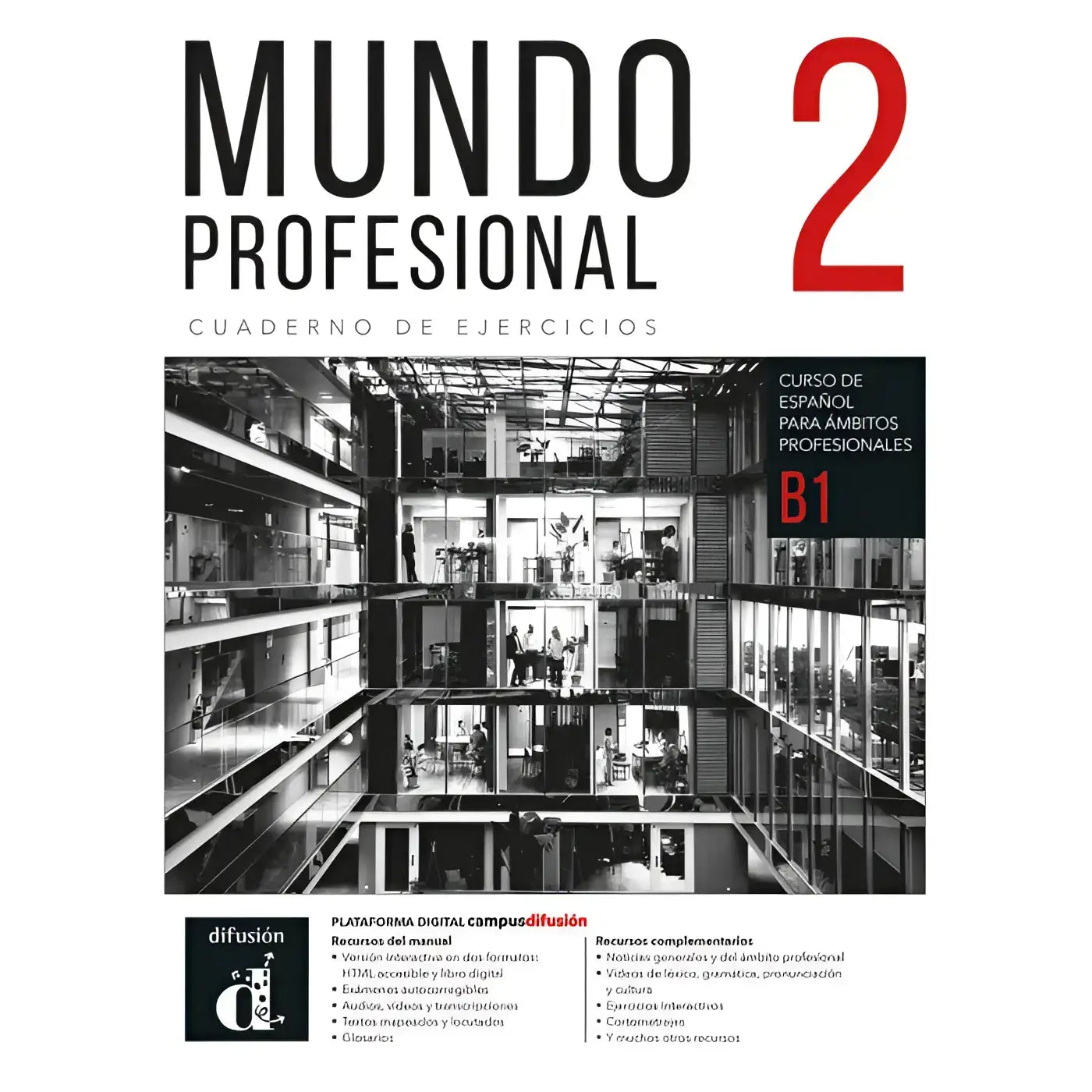 Zwart wit deksel van de mundo profesional 2 b1 cuaderno de ejercicios met moderne kantoorgebouwfoto