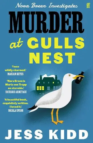 Murder at Gulls Nest - Nora Breen Investigates, the charming new historical seaside murder mystery, from much-loved author Jess Kidd
