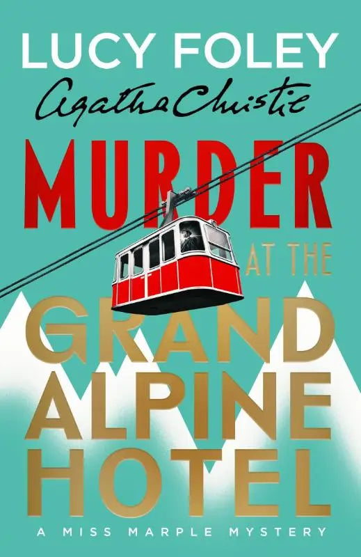 Illustratie van een rood-witte kabelbaan tegen een groene achtergrond bij murder at the grand alpine hotel boekcover
