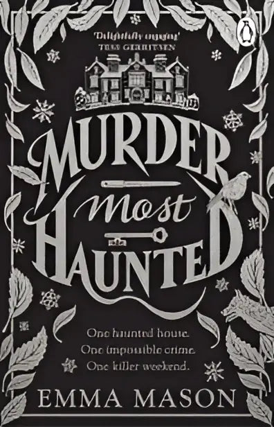 Zwarte boekomslag met witte ornamentale letters en bladeren met de titel murder most haunted van emma mason voor crime and mystery