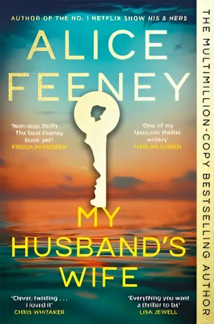 Het boek my husband’s wife van alice feeney toont een witte sleutel op een oranje zonsondergang achtergrond