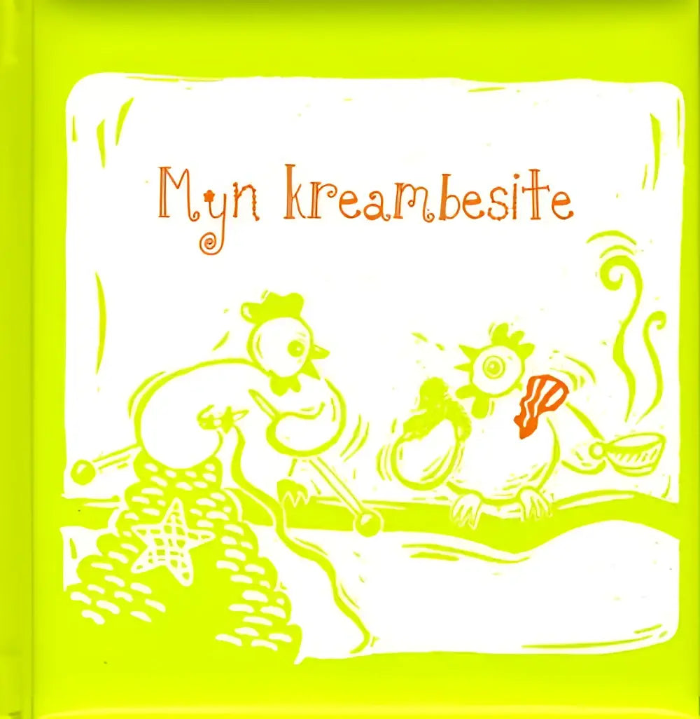 Limegroene kinderboekcover met cartoonkippen en de titel myn kreambesite in oranje script