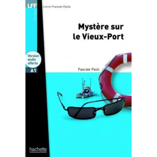 Mystère sur le vieux-port - lff a1 - mystère sur le vieux-port - lff a1 - boek