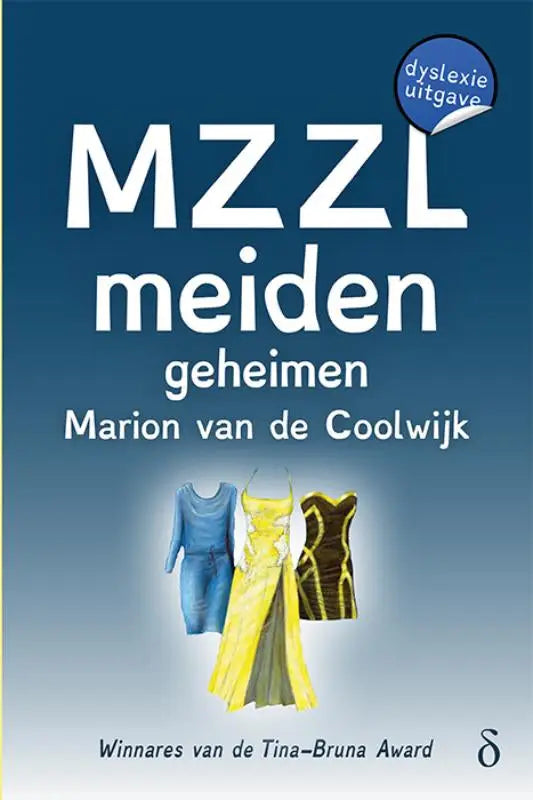Illustratie van blauwe gele en zwarte jurken op de boekcover van mzzlmeiden geheimen mzzl meiden deel 9