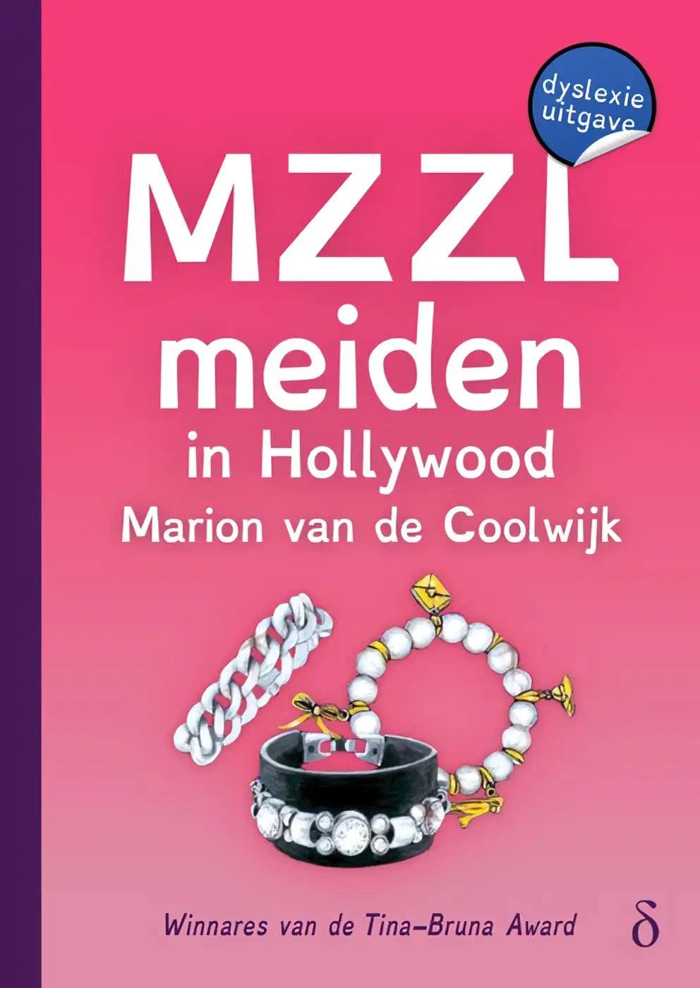 Roze boekomslag van mzzl meiden deel 7 in hollywood door marion van de coolwijk met illustraties van drie armbanden