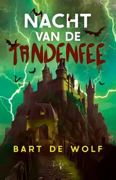 De donkere boekcover van nacht van de tandenfee toont een gotisch kasteel onder een stormachtige groene lucht met bliksem en vleermuizen