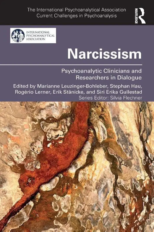 Narcissism - Psychoanalytic Clinicians and Researchers in Dialogue