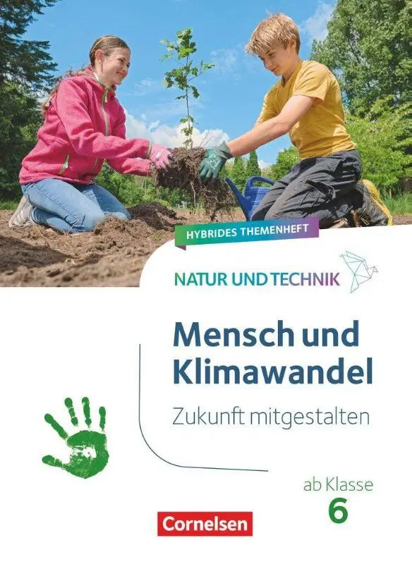 De cover van het duitse educatieve boek mensch und klimawandel toont kinderen die bomen planten voor natur und technik