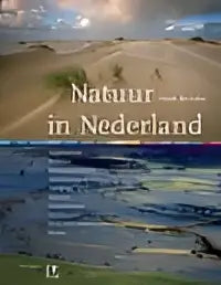 De boekcover van natuur in nederland toont een gesplitste afbeelding van duinen en overstroomde landschappen door frank berendse