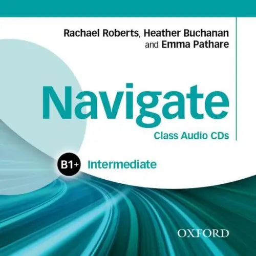Navigate - intermediate b1 + class audio-cd’s - navigate - intermediate b1 + class audio-cd’s - boek
