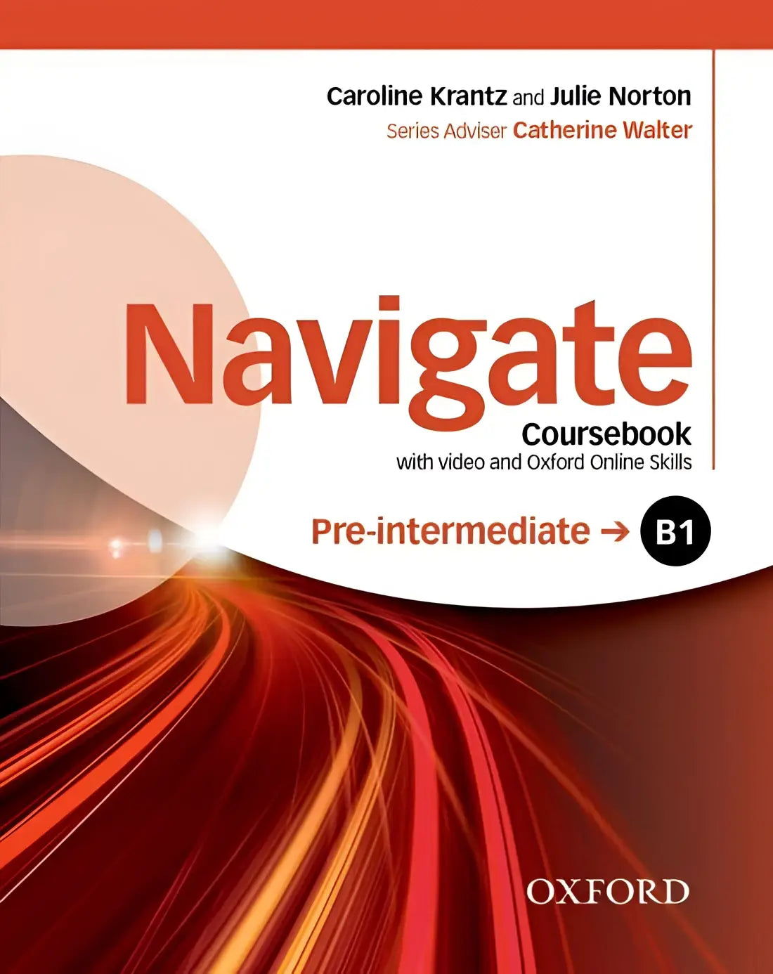 Navigate - pre-intermediate b1 coursebook + dvd + online skills program - navigate - pre-intermediate b1 coursebook