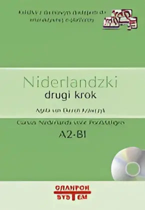 Nederlands voor poolstaligen niderlandzki drugi krok a2- b1 leerboek + audio cd - nederlands voor poolstaligen