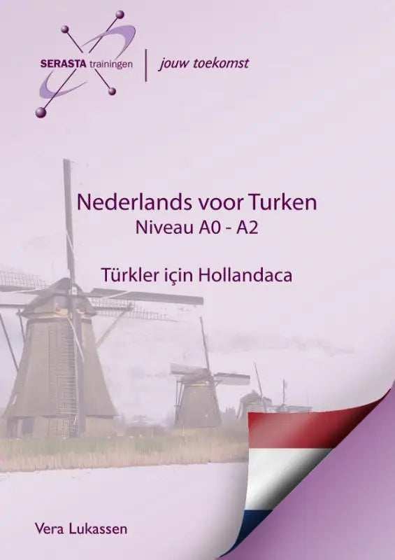 Paars omslagen leerboek nederlands voor turken niveau a0 - a2 met afbeelding van molens en Nederlandse vlag